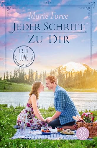 Jeder Schritt zu dir (Lost in Love. Die Green-Mountain-Serie 12)