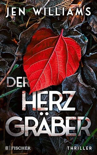 Der Herzgräber: Thriller