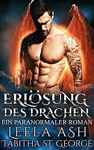 Erlösung des Drachen: Ein Paranormaler Roman (Drachenträume 4)