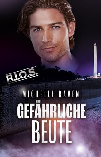 Gefährliche Beute (R.I.O.S. 3)
