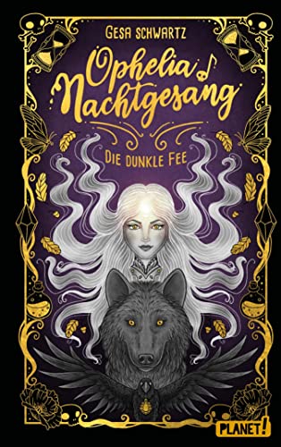 Ophelia Nachtgesang: Die Dunkle Fee | Eine Geschichte voller Spannung und Magie