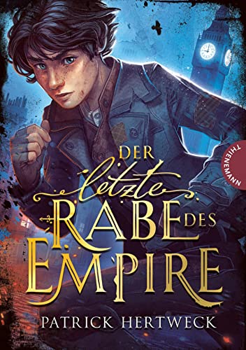 Der letzte Rabe des Empire: Historischer Abenteuerroman für Jugendliche