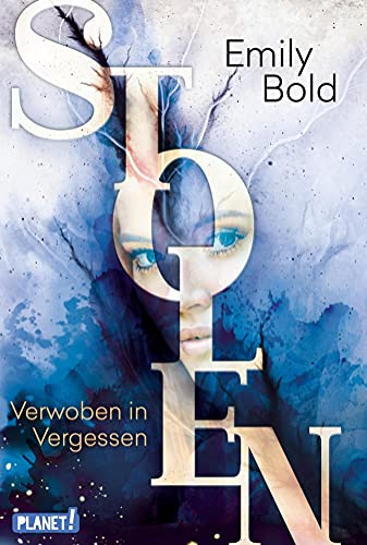 Stolen 3: Verwoben in Vergessen: Eine magische Fantasy-Liebesgeschichte