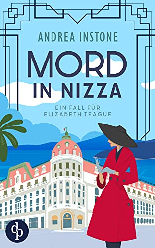 Mord in Nizza: Ein Fall für Elizabeth Teague