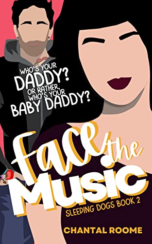 Face the Music: Sleeping Dogs Book 2