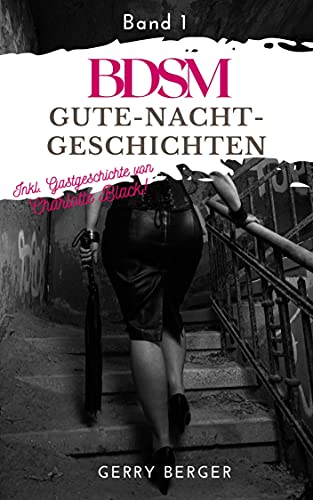 BDSM Gute-Nacht-Geschichten: Band 1