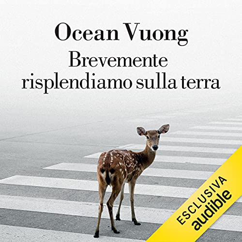 Brevemente risplendiamo sulla terra