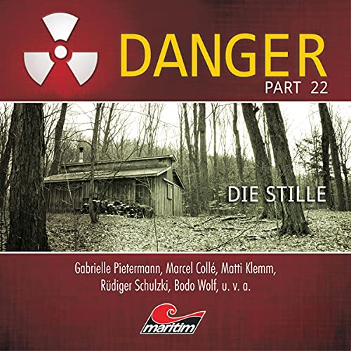 Die Stille: Danger 22
