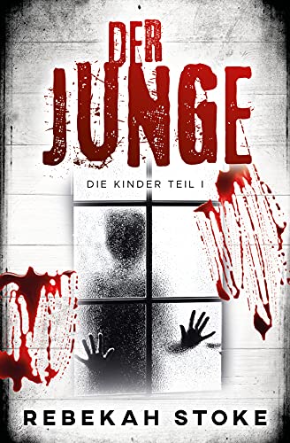Der Junge (Die Kinder 1)