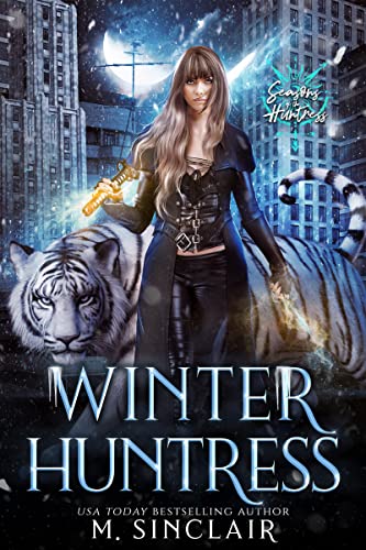 Winter Huntress (Seasons of the Huntress Book 1)