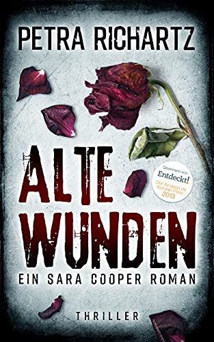 Alte Wunden: Ein Sara Cooper Roman (9)