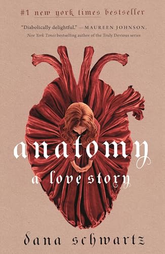 Anatomy: A Love Story (The Anatomy Duology Book 1)