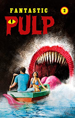 Fantastic Pulp 2 (Phantastische Storys 13)