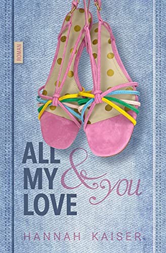 All my Love & You