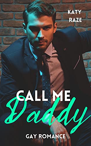 Call me Daddy: Gay Romance Kurzgeschichte