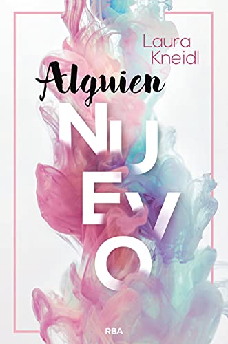 Alguien nuevo (Serie Alguien 1) (Spanish Edition)