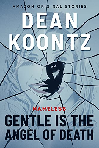 Gentle Is the Angel of Death (Nameless: Season Two Book 2)