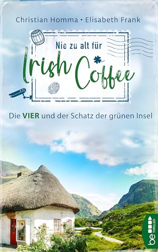 Nie zu alt für Irish Coffee: Die VIER und der Schatz der grünen Insel (V.I.E.R. 3)