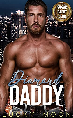 Diamond Daddy: An Age Play, DDlg, ABDL, Instalove Romance (Sugar Daddy Club Book 3)