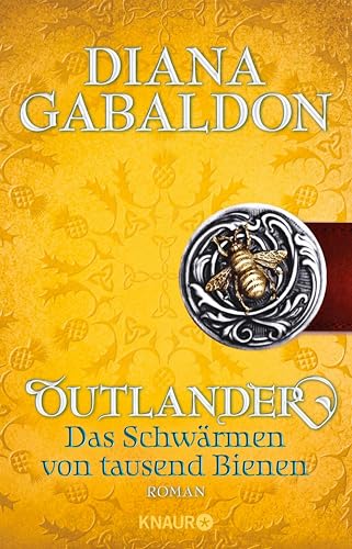 Outlander - Das Schwärmen von tausend Bienen: Roman (Die Outlander-Saga 9)