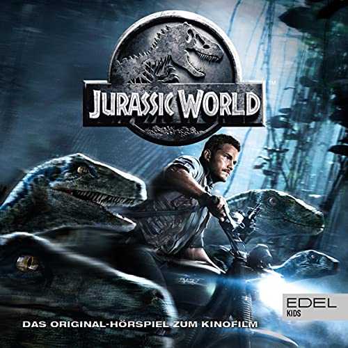 Jurassic World. Das Original-Hörspiel zum Kinofilm