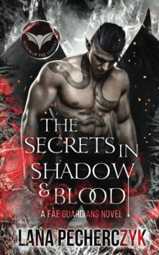 The Secrets in Shadow and Blood: Season of the Vampire (Fae Guardians, Band 4)
