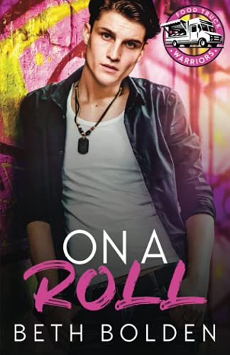 On a Roll (Food Truck Warriors, Band 3)