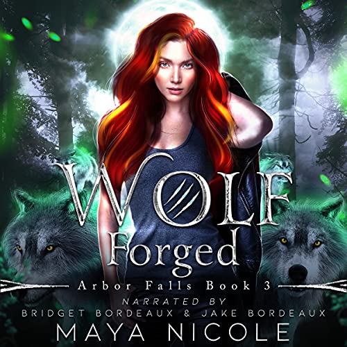 Wolf Forged: Arbor Falls, Book 3