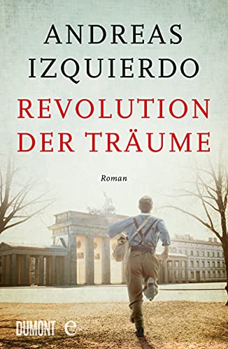 Revolution der Träume: Roman (Wege-der-Zeit-Reihe 2)