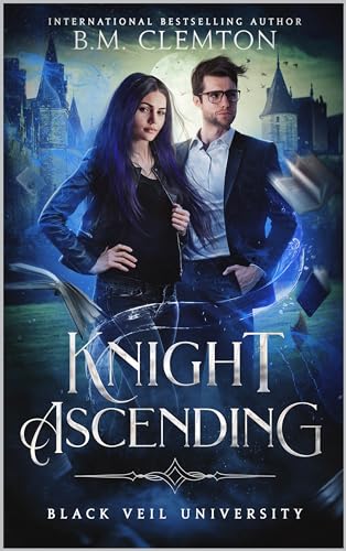 Knight Ascending (Black Veil University Book 1)