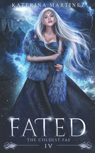 Fated (The Coldest Fae, Band 4)