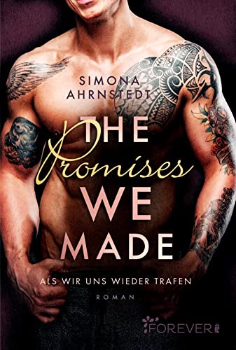 The promises we made. Als wir uns wieder trafen: Roman