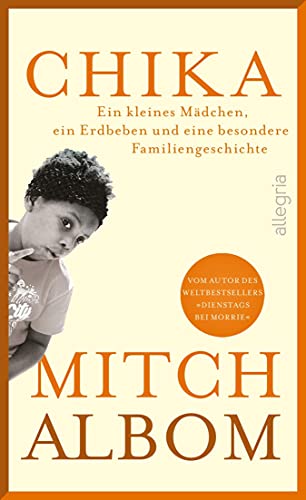 Chika: Ein kleines Mädchen, ein Erdbeben und eine besondere Familiengeschichte