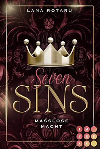 Seven Sins 6: Maßlose Macht: Romantische Urban Fantasy über einen teuflischen Pakt und die Sünden-Prüfungen der Hölle