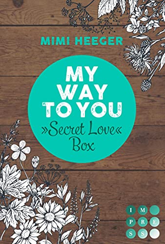 My Way To You. Eine »Secret Love«-Sammelausgabe (Secret-Reihe): New Adult Romance für Fans von berauschenden Liebesromanen wie »Secret Kiss«