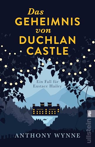 Das Geheimnis von Duchlan Castle: Ein Fall für Eustace Hailey | klassische Agatha-Christie-Spannung very British