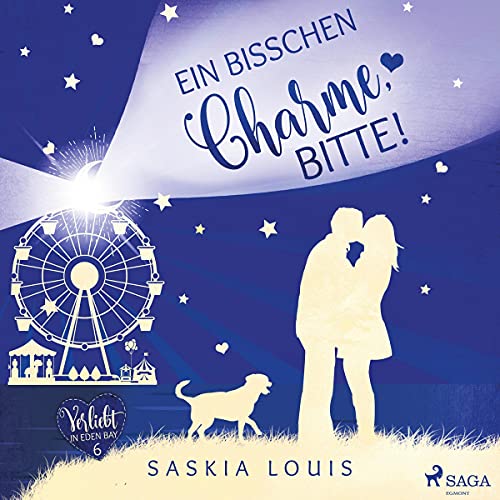 Ein bisschen Charme, bitte!: Verliebt in Eden Bay 6