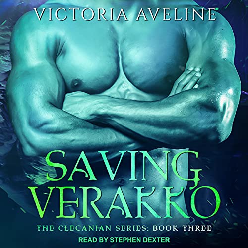 Saving Verakko: Clecanian Series, Book 3