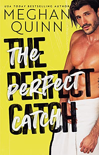 The Perfect Catch: A Forbidden Workplace Standalone