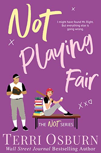 Not Playing Fair (The NOT Series Book 2)