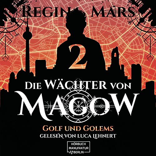 Golf und Golems: Wächter von Magow 2