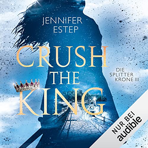 Crush the King: Die Splitterkrone 3