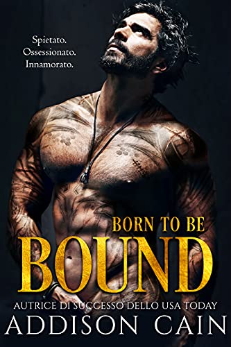 Born to be Bound (Alpha's Claim (Italiano) Vol. 1)