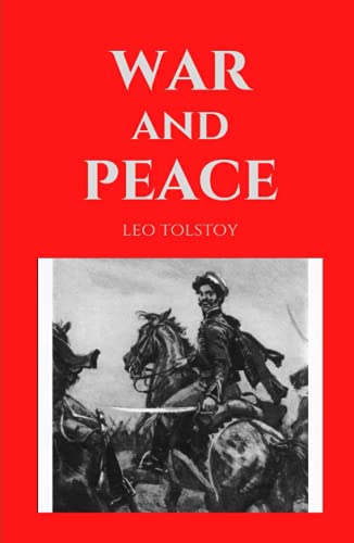 War and Peace by Leo Tolstoy