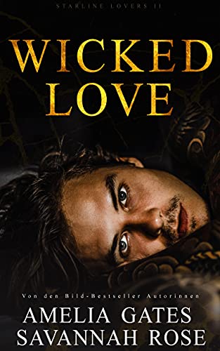 Wicked Love: Liebesroman (Starline Lovers 2)
