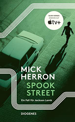 Spook Street: Ein Fall für Jackson Lamb (Slow Horses 4)