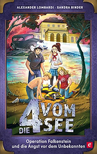 Operation Falkenstein und die Angst vor dem Unbekannten (Die 4 vom See 5)