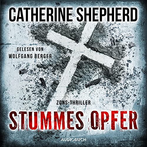 Stummes Opfer: Zons-Thriller 11