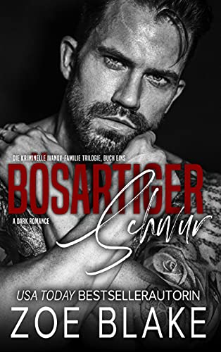 Bösartiger Schwur: Eine dunkle Mafia arrangierte Ehe Romanze (Die kriminelle Ivanov Familie 2)