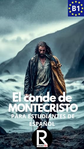 El conde de Montecristo para estudiantes de español: Ilustrado. Nivel B1. Intermedio